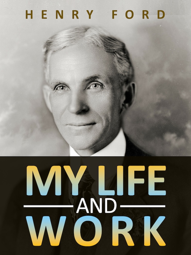 Copertina del libro per My life and work