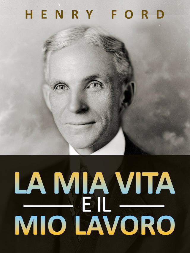 Couverture de livre pour La mia vita e il mio lavoro (Tradotto)