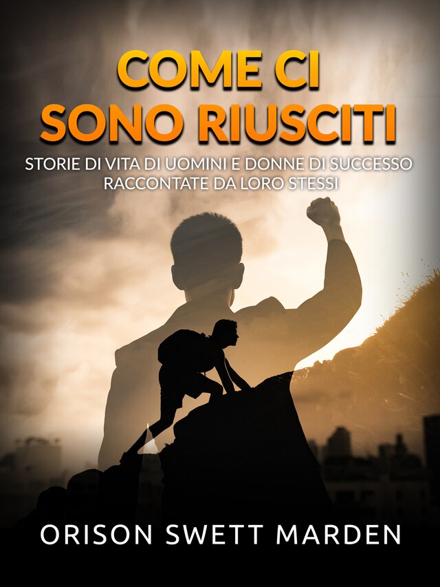 Book cover for Come ci sono riusciti (Tradotto)