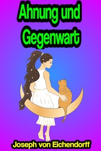 Ahnung und Gegenwart