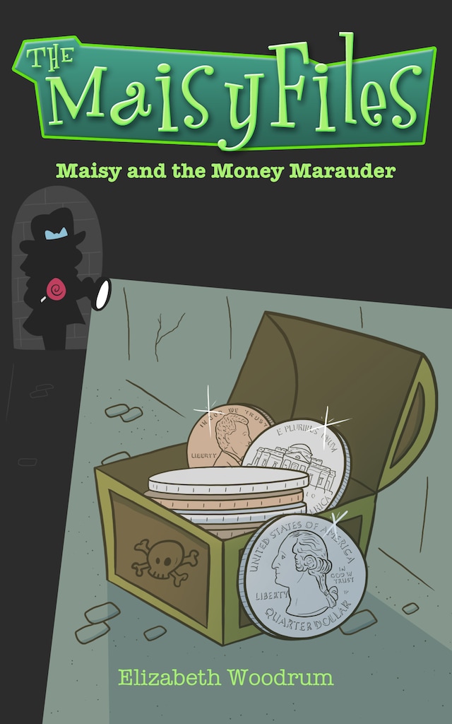 Book cover for Maisy And The Money Marauder