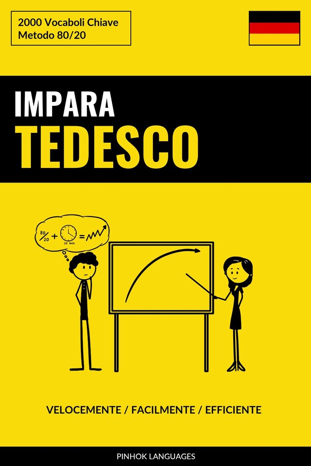 Book cover for Impara il Tedesco - Velocemente / Facilmente / Efficiente