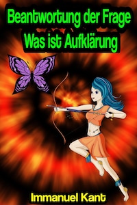 Beantwortung der Frage: Was ist Aufklärung?
