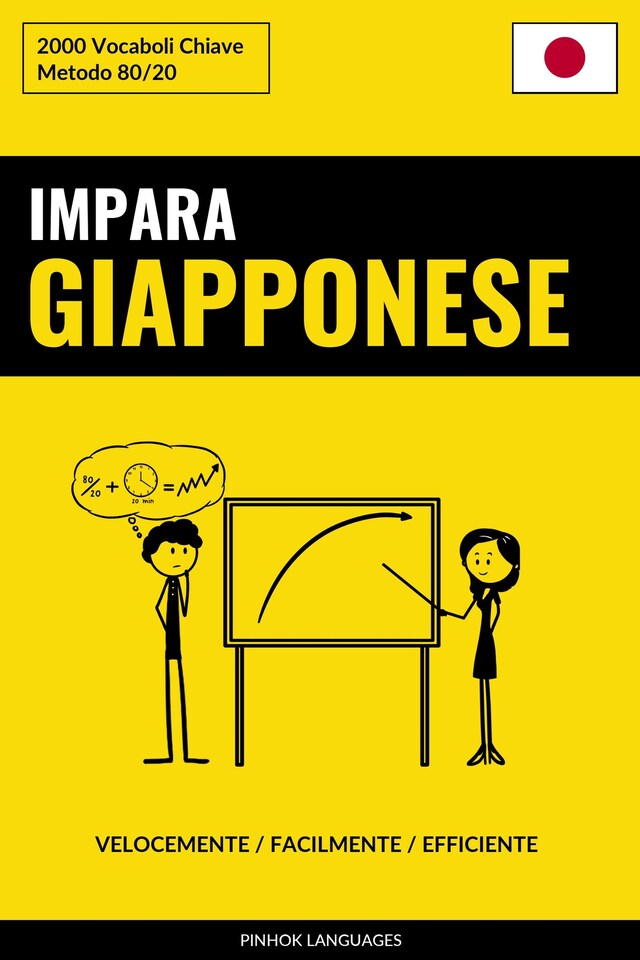 Book cover for Impara il Giapponese - Velocemente / Facilmente / Efficiente