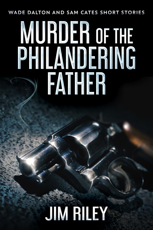 Buchcover für Murder Of The Philandering Father