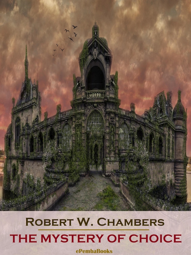 Book cover for The Mystery of Choice (Annotated)