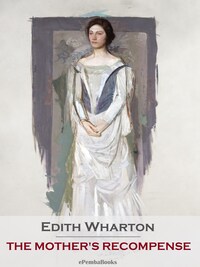 The Mother’s Recompense (Annotated)