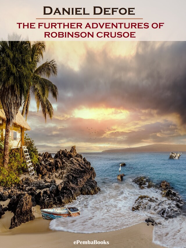 Buchcover für The Further Adventures of Robinson Crusoe (Annotated)