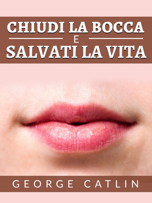 Bogomslag for Chiudi la bocca e salvati la vita (Tradotto)