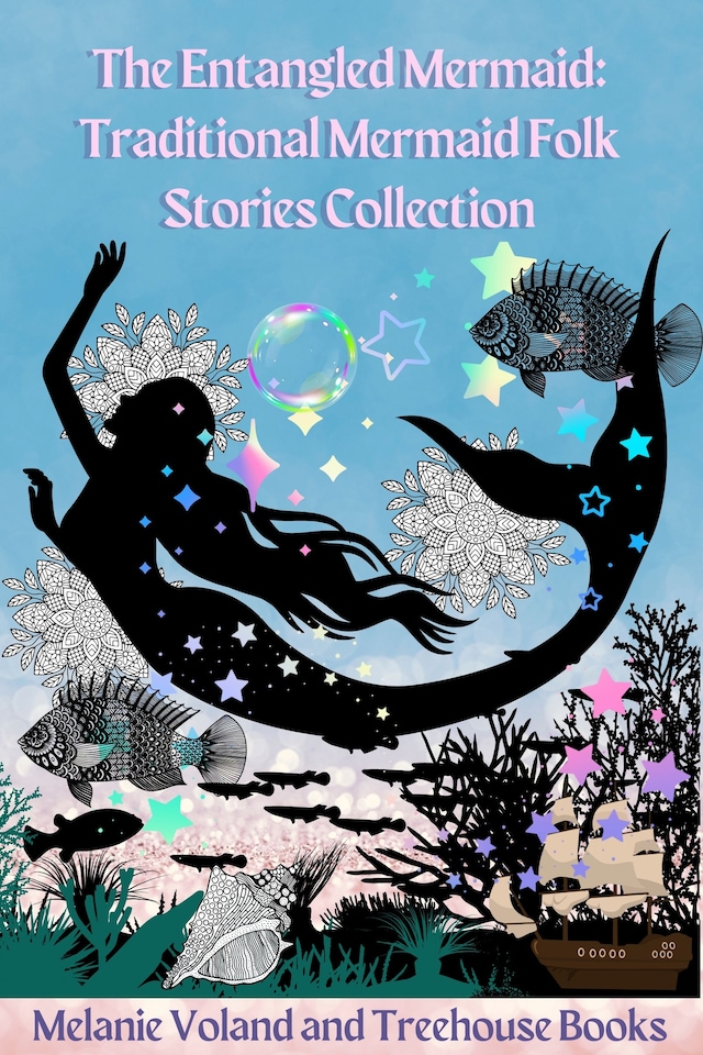 Buchcover für The Entangled Mermaid: Traditional Mermaid Folk Stories Collection