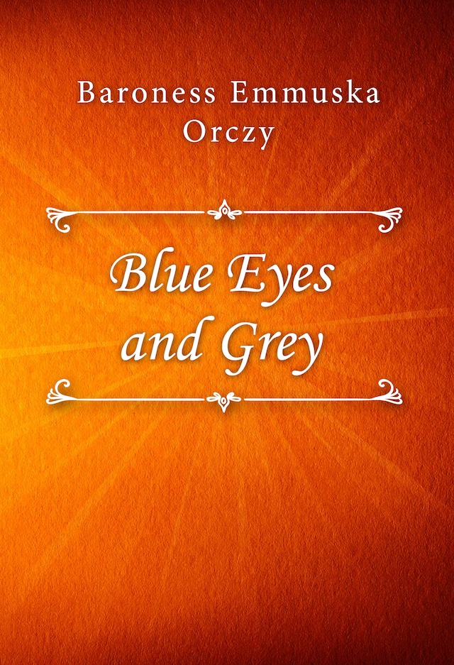 Boekomslag van Blue Eyes and Grey