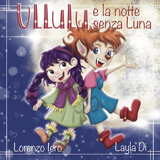 Couverture de livre pour Ullulu e la notte senza luna