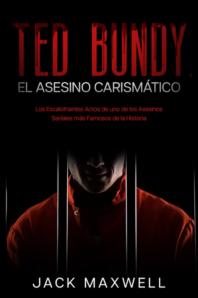 Bokomslag for Ted Bundy, el Asesino Carismático