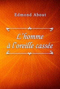 L’homme à l’oreille cassée