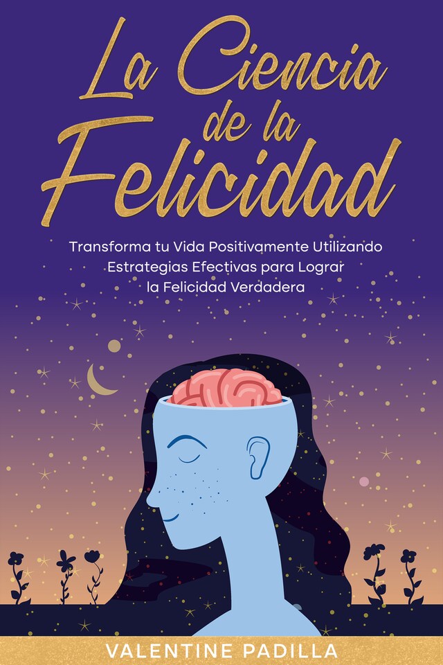 Portada de libro para La Ciencia de la Felicidad