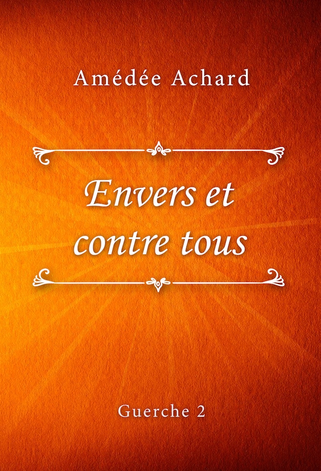 Book cover for Envers et contre tous