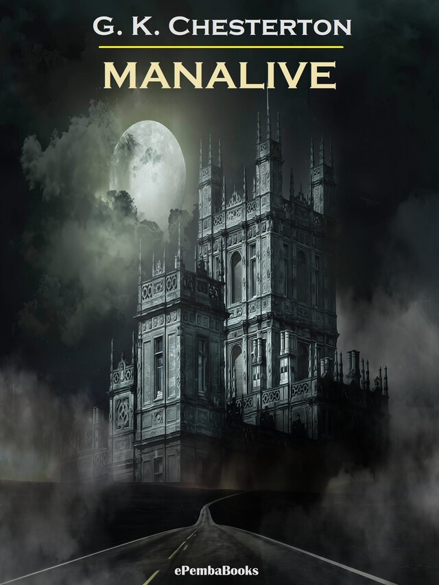 Book cover for Manalive (Annotated)