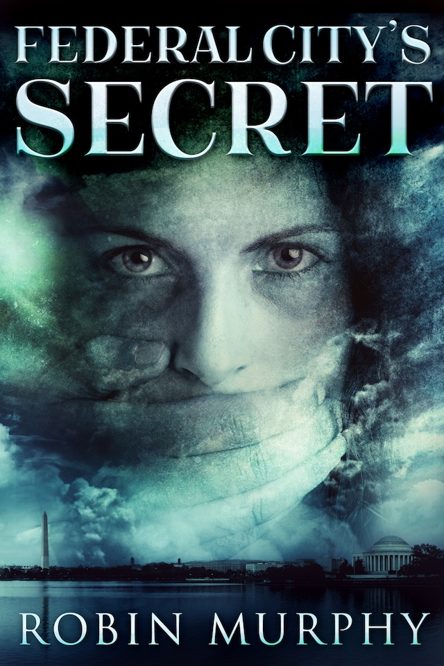 Couverture de livre pour Federal City's Secret