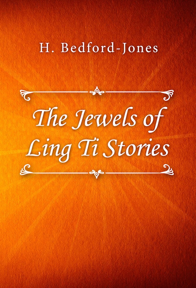 Okładka książki dla The Jewels of Ling Ti Stories