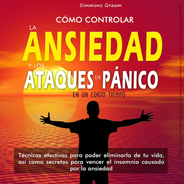 Book cover for Cómo controlar la ansiedad y los ataques de pánico en un corto tiempo