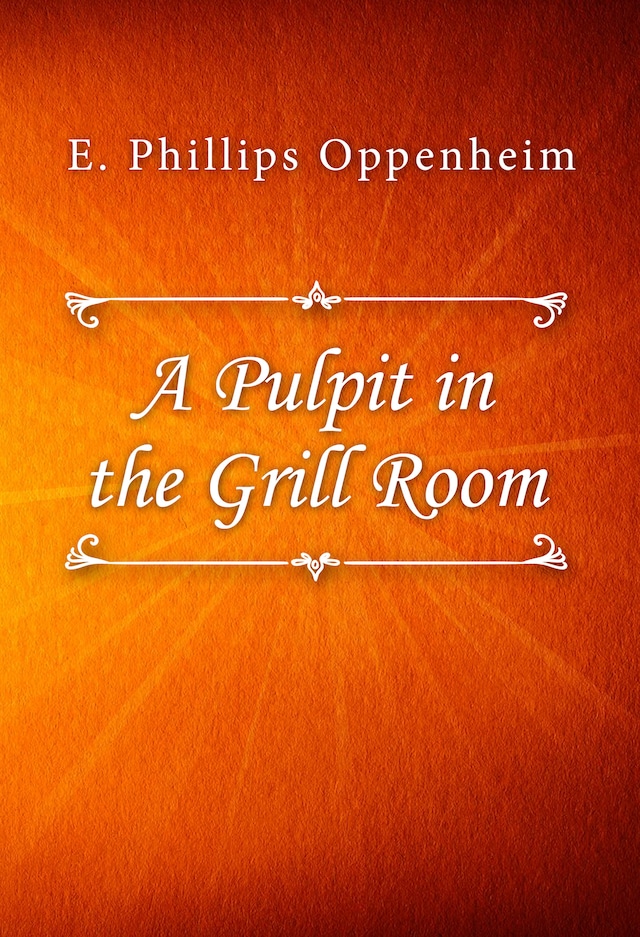 A Pulpit in the Grill Room