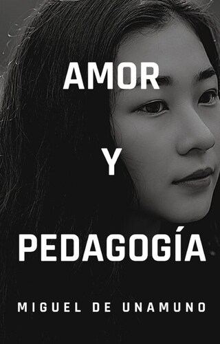 Amor y Pedagogía bookCoverFor