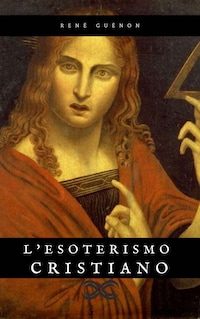 L'Esoterismo Cristiano