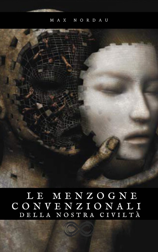 Book cover for Le Menzogne Convenzionali della Nostra Civiltà