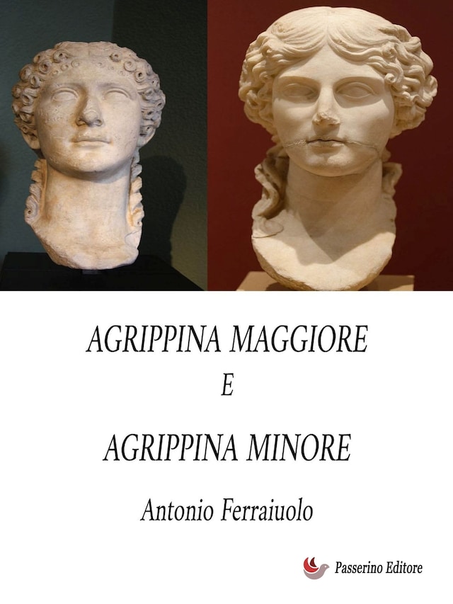 Copertina del libro per Agrippina Maggiore e Agrippina Minore