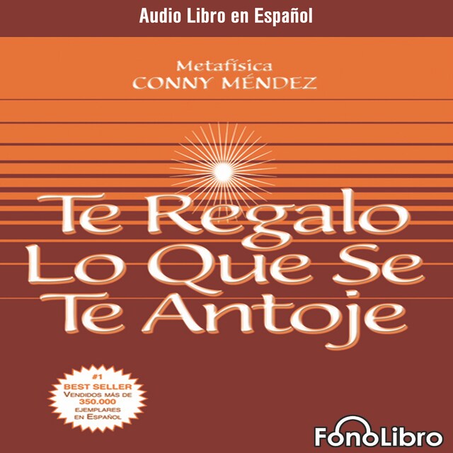 Copertina del libro per Te Regalo lo que se te Antoje