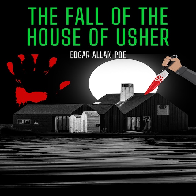 Kirjankansi teokselle The Fall of the House of Usher