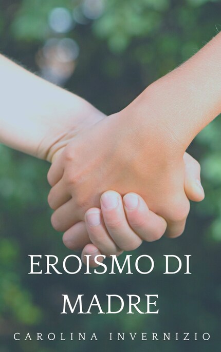 Eroismo di madre bookCoverFor