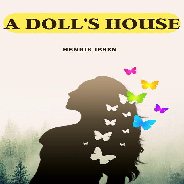 Bogomslag for A Doll's House: A Play in Three Acts