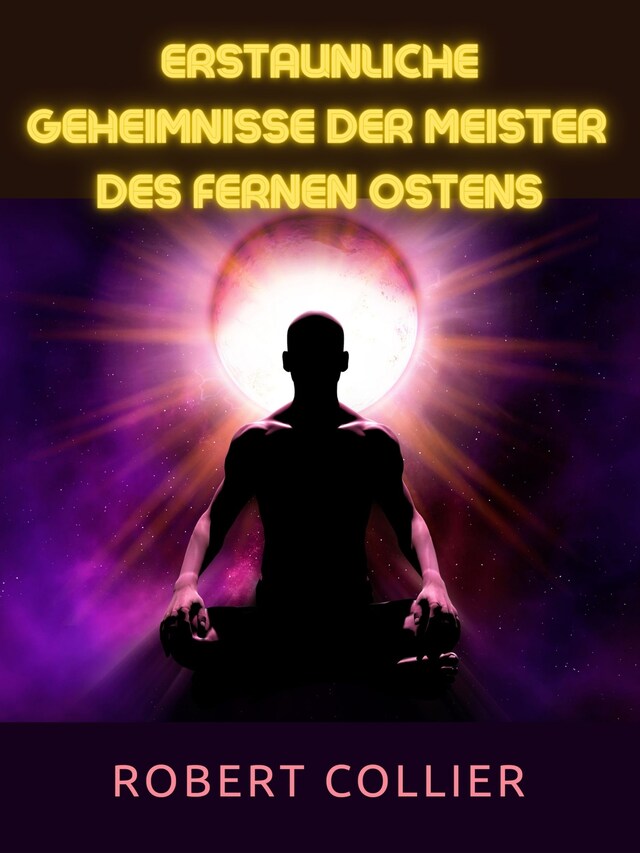 Buchcover für Erstaunliche Geheimnisse der Meister  des Fernen Ostens (Übersetzt)