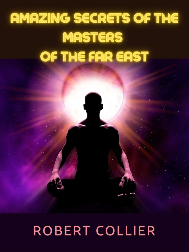 Book cover for Amazing Secrets of the Masters  of the Far East