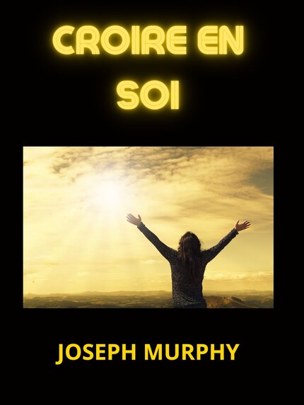 Croire en Soi (Traduit) bookCoverFor