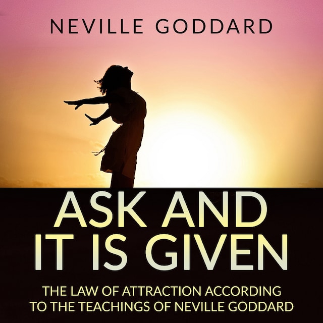 Book cover for Ask and it is Given