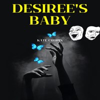 Desiree's Baby