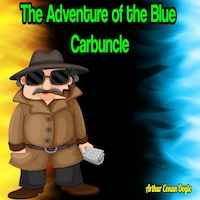 The Adventure of the Blue Carbuncle