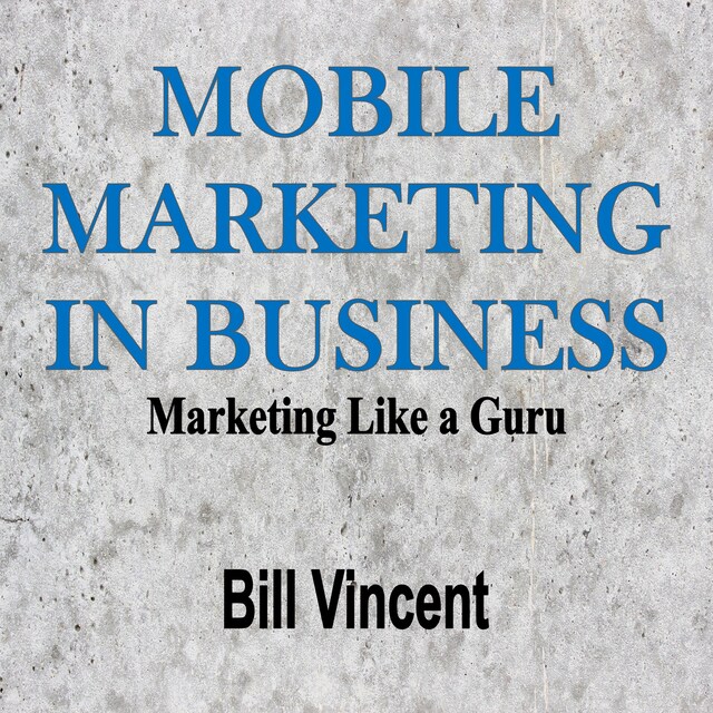 Copertina del libro per Mobile Marketing In Business