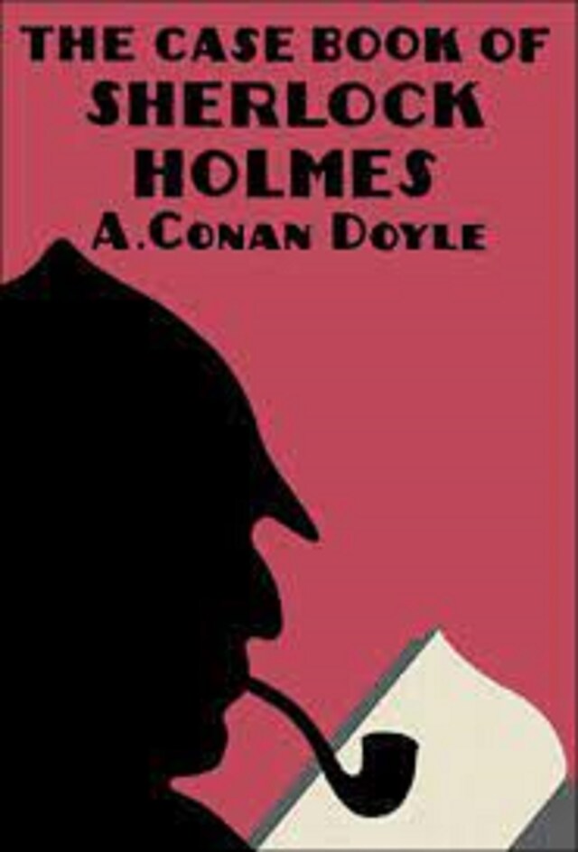 Kirjankansi teokselle The Case-Book of Sherlock Holmes