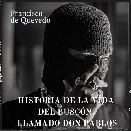 Historia de la vida del Buscón, llamado Don Pablos bookCoverFor
