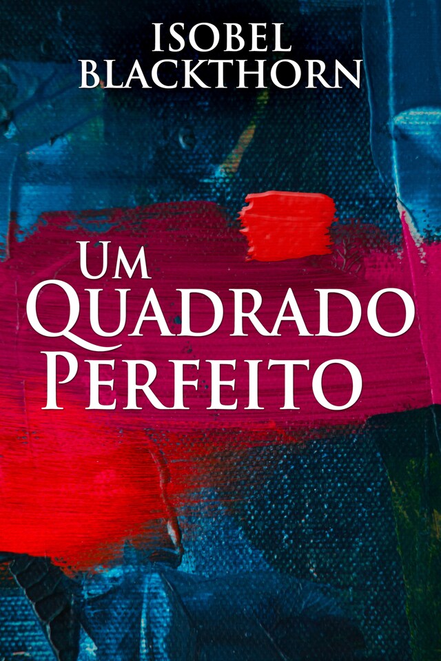 Book cover for Um Quadrado Perfeito