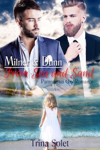 Milner & Dunn: From Sea and Sand (Paranormal Gay Romance)
