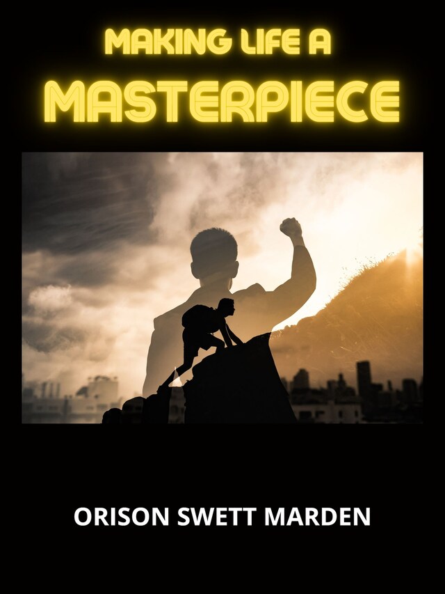 Book cover for Making Life a Masterpiece