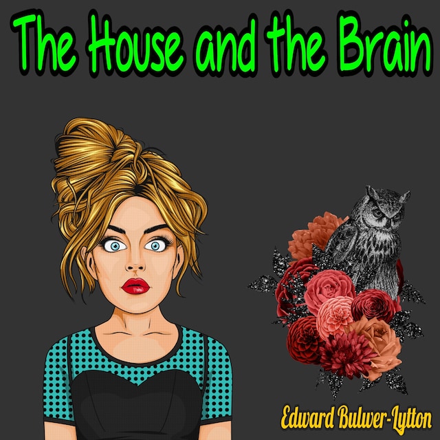 Book cover for The Haunted and the Haunters; or, The House and the Brain