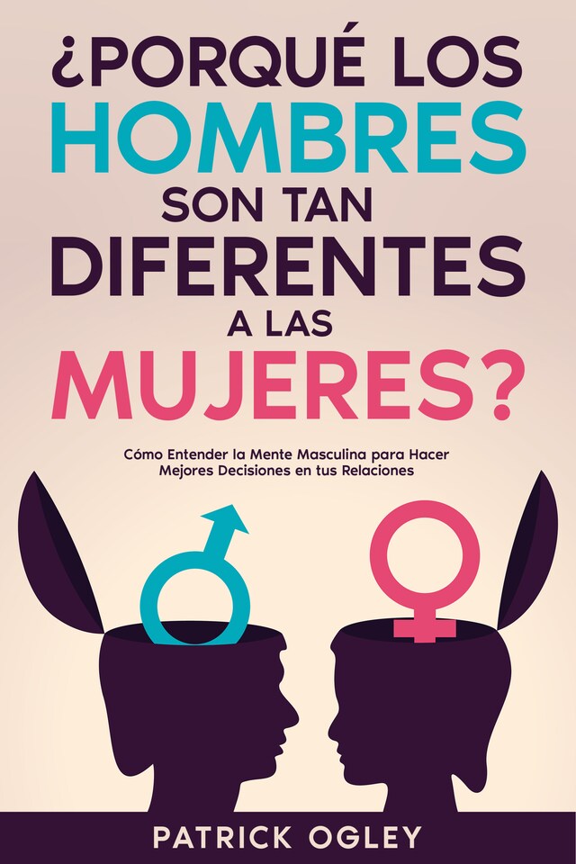 Copertina del libro per ¿Porqué los Hombres son tan Diferentes a las Mujeres?