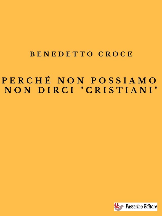 Book cover for Perché non possiamo non dirci "cristiani"