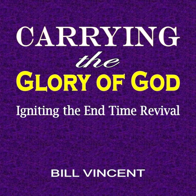 Boekomslag van Carrying the Glory of God