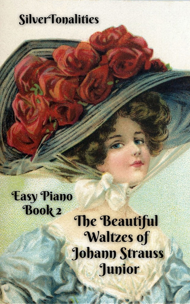 Book cover for The Beautiful Waltzes of Johann Strauss Junior for Easiest Piano Book 2